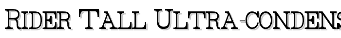 Rider Tall Ultra-condensed Light font